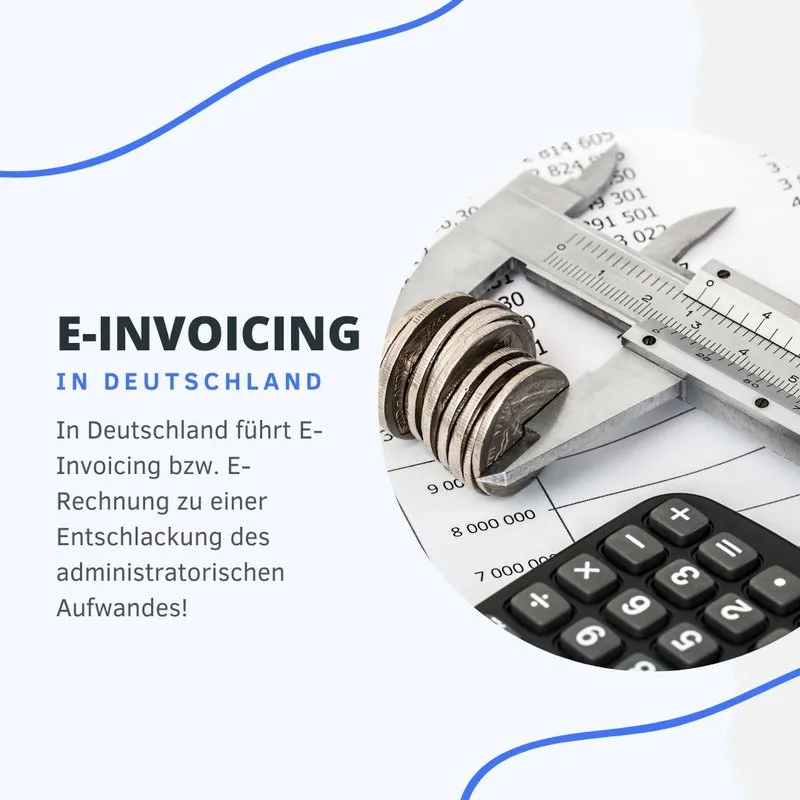 E-Invoicing in Deutschland - Andere EU-Staaten sind weiter!